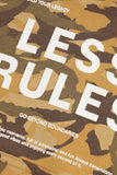 LESS RULES Graphic Hoodie