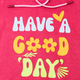 Good Day Pink Hoodie