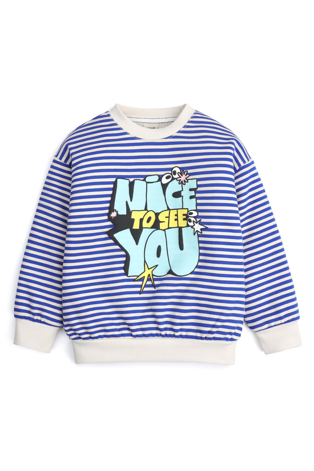 Nice To See You Graphic Sweatshirt
