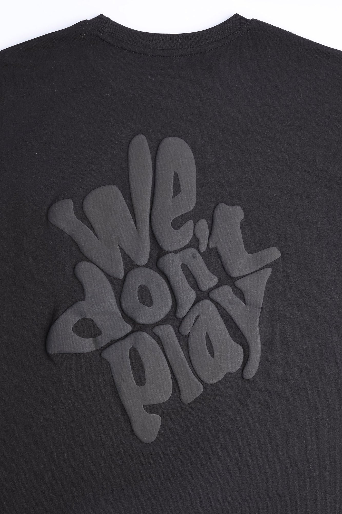 Men's "We Don't Play" Tee